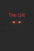 The Gift by Ghost Writer