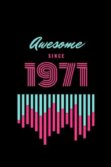 awesome since 1971 by Star Note Books