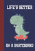 Life's Better On A Skateboard: Great Fun Gift For Skaters, Skateboarders, Extreme Sport Lovers, & Skateboarding Buddies [Dinosaur] by Sporty Uncle Press