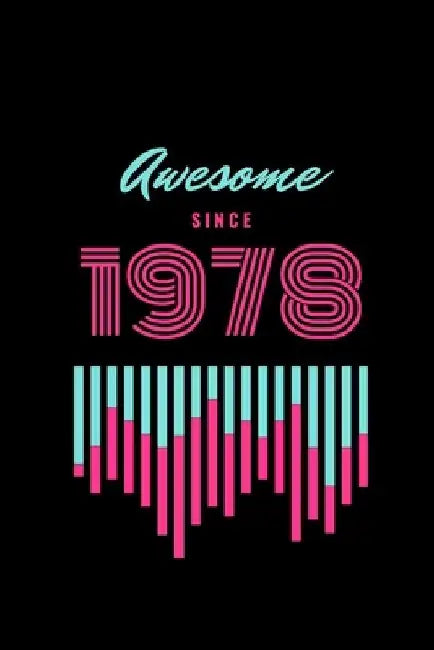 awesome since 1978 by Star Note Books