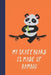 My Skateboard Is Made Of Bamboo: Great Fun Gift For Skaters, Skateboarders, Extreme Sport Lovers, & Skateboarding Buddies by Sporty Uncle Press