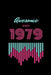 awesome since 1979 by Star Note Books