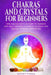 Chakras and Crystals for Beginners: Two Manuscripts on how to improve and heal yourself through Chakras and Crystals during meditation by Antony Vithale