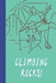 Climbing Rocks!: Great Fun Gift For Sport, Rock, Traditional Climbing & Bouldering Lovers & Free Solo Climbers by Sporty Uncle Press