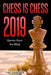 Chess is Chess 2019: Games from my Blog by Tim Sawyer