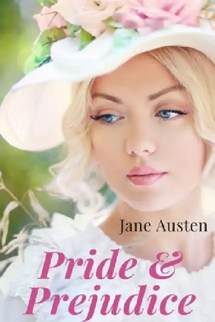 Pride and Prejudice by Jane Austen