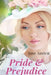 Pride and Prejudice by Jane Austen