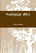 Northanger abbey by Jane Austen