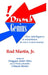 Dumb Genius: How intelligence is sometimes its own worst enemy by Jr. Martin Rod