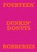 Fourteen Dunkin' Donuts Robberies by Mark Staniforth