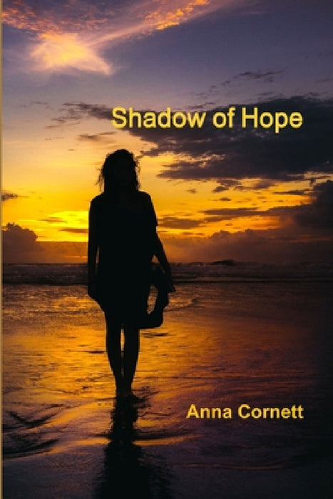 Shadow of Hope by Anna Cornett