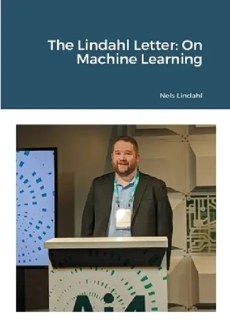 The Lindahl Letter: On Machine Learning by Nels Lindahl
