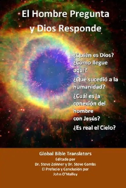 El Hombre Pregunta y Dios Responde by Global Bible Translators