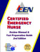 Certified Emergency Nurse Review Manual & Test Preparation Guide 2nd Edition by Mark Boswell