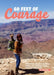 60 Feet of Courage: A Fifth-Wheel Journey of Discovery, Healing, and Friendships Forged Across the United States by Jean Barella, Maryellen Apelquist