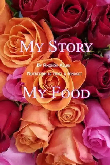 My Story My Food by Rhonda Allen