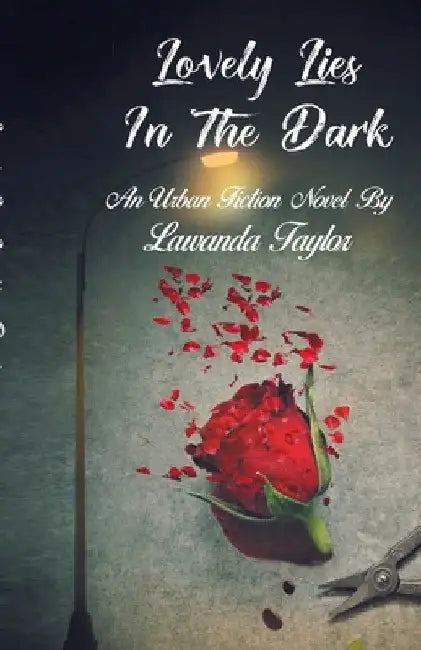 Lovely Lies In The Dark part1 by Lawanda Taylor