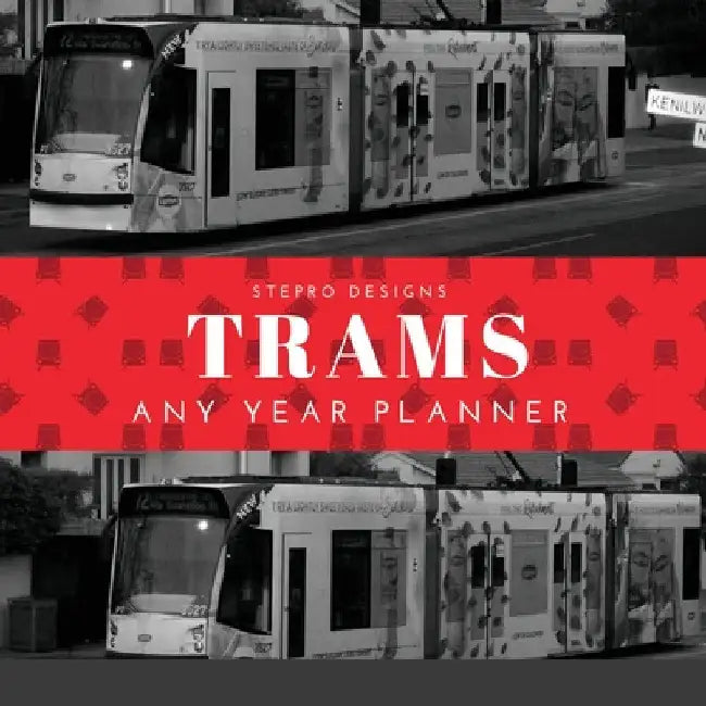 Trams Any Year Planner by Stepro Designs