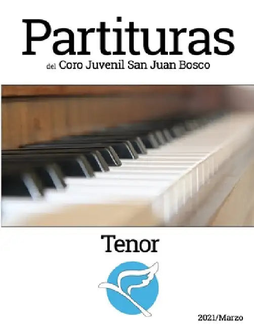 Partituras del Coro Juvenl San Juan Bosco - Tenor by Daniel Esteban Díaz Rodríguez