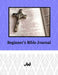 Beginner's Bible Journal: Job by Alexandria Robinson