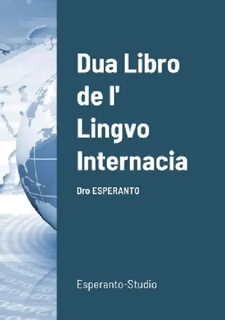 Dua Libro de l' Lingvo Internacia: Dro ESPERANTO by L. L. Zamenhof
