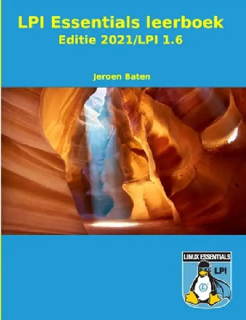 LPI Essentials studieboek by Jeroen Baten