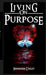 Living On Purpose by Jennifer Coley
