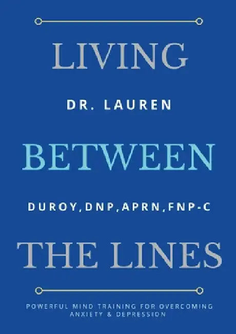 Living Between the Lines by Lauren Duroy