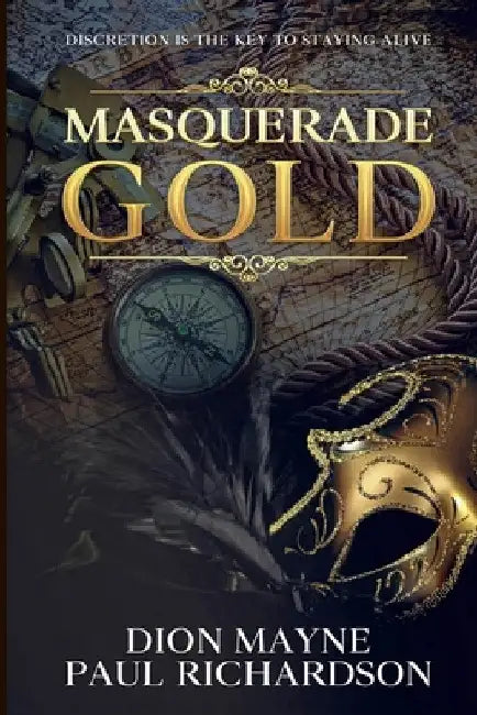 Masquerade Gold by Dion Mayne