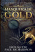 Masquerade Gold by Dion Mayne