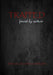 Trapped, forced by nature by Daniel Alexander Mynhier