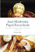 Anti-Modernist Papal Encyclicals by Luke Smith