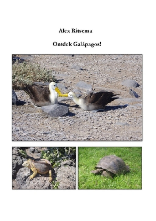 Ontdek Galápagos! by Alex Ritsema