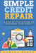 Simple Credit Repair by Karina Perez