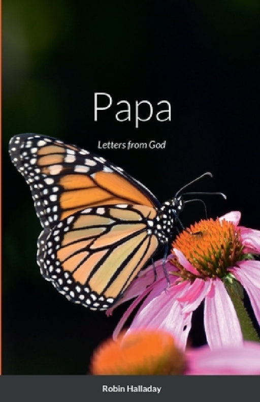 Papa: Messages from God by Robin Halladay
