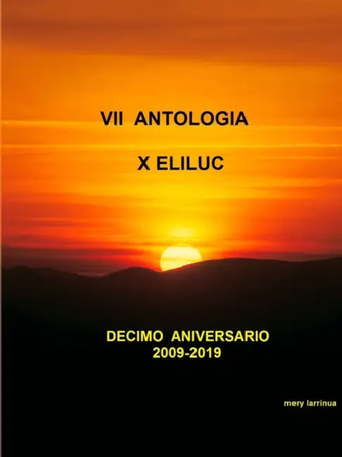 VII Antologia Eliluc by Mery Larrinua