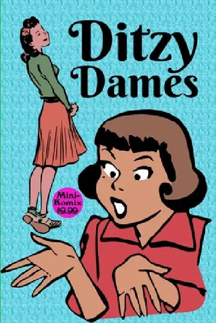 Ditzy Dames by Mini Komix