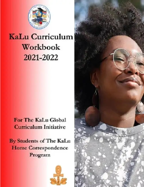 KaLu Curriculum Workbook: 2021-2022 by Karaam Ellis