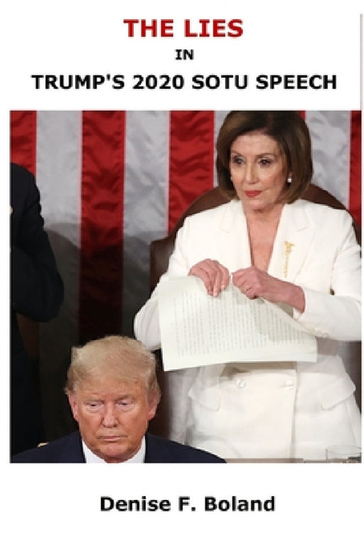 The Lies in Trump's 2020 SOTU Speech by Denise Boland