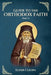 Guide to the Orthodox Faith Part 4 by Elder Cleopa