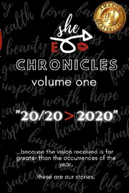 Kellye A. Bowens - SheEo Chronicles: Volume One by Kellye A. Bowens