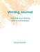 Writing Journal: Practice Your Writing With Word Prompts by Tanya Purcell