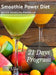 Smoothie Power Diet: Quick Results Program by Bruno Silva