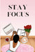 Stay Focus by Jeketa Starks Shavers