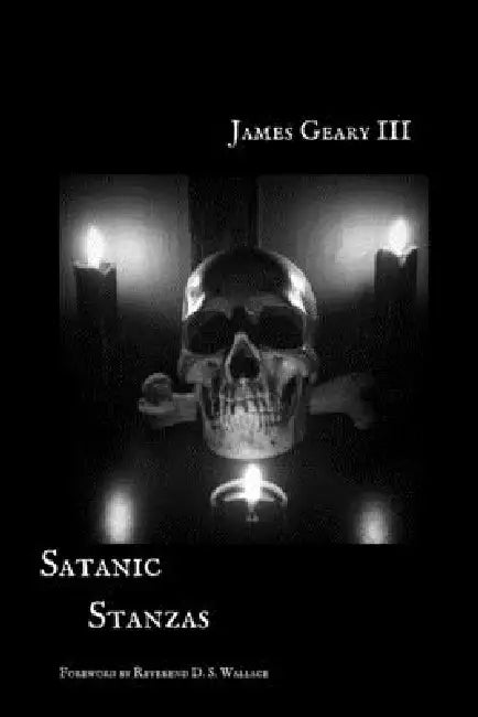 Satanic Stanzas by III Geary James