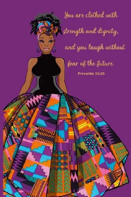 Strength and Dignity Journal: Proverbs 31:25 by Ayeshia Pompey