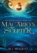 Macario's Scepter: The Magian Series Book One by Mj McGriff