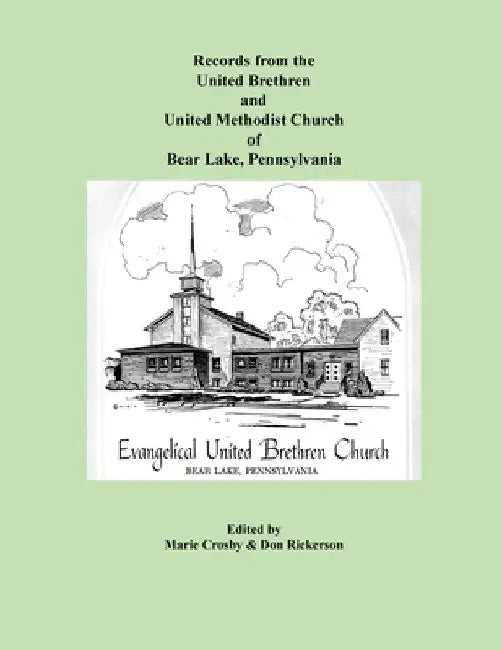 Bear Lake, PA Church Records by Marie Crosby