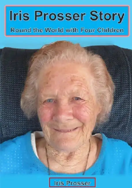 Iris Prosser Story by Iris Prosser