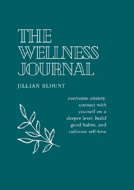 Who Gives a Damn-The Anxiety Journal: Overcome anxiety, connect with yourself on a deeper level, build good habits, and cultivate self-love by Jillian Blount